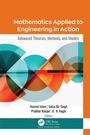 Cover: Mathematics Applied to Engineering in Action - Apple Academic Press Inc.