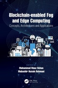 Cover: Blockchain-enabled Fog and Edge Computing: Concepts, Architectures and Applications - CRC Press