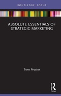 Cover: Absolute Essentials of Strategic Marketing - Routledge