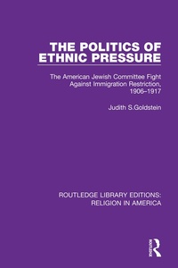 Abbildung von: The Politics of Ethnic Pressure - Routledge