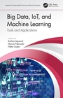 Cover: Big Data, IoT, and Machine Learning - CRC Press