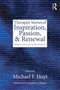 Cover: Therapist Stories of Inspiration, Passion, and Renewal - Routledge