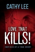 Cover: Love That Kills! - Bookbaby
