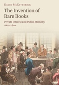 Cover: The Invention of Rare Books - Cambridge University Press