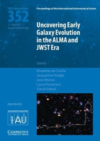 Abbildung von: Uncovering Early Galaxy Evolution in the ALMA and JWST Era (IAU S352) - Cambridge University Press