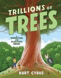 Cover: Trillions of Trees - Henry Holt & Company Inc