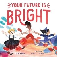 Enlarge image Cover: Your Future Is Bright - St Martin's Press