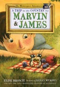 Cover: A Trip to the Country for Marvin & James - St Martin's Press