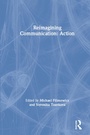 Cover: Reimagining Communication: Action - Routledge