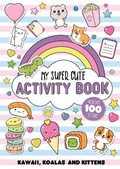 Cover: My Super Cute Activity Book - Orchard Books