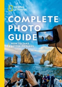 Abbildung von: National Geographic Complete Photo Guide - National Geographic Society