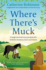 Cover: Where There's Muck - Orion (an Imprint of The Orion Publishing Group Ltd )