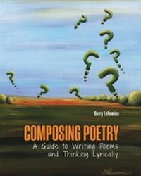 Abbildung von: Composing Poetry: A Guide to Writing Poems and Thinking Lyrically - Kendall/Hunt Publishing Co ,U.S.