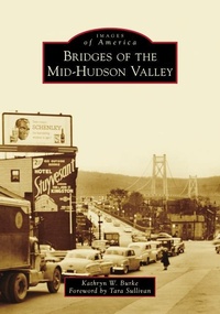 Abbildung von: Bridges of the Mid-Hudson Valley - Arcadia Publishing (SC)