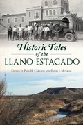 Cover: Historic Tales of the Llano Estacado - History Press