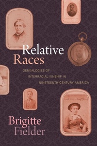 Enlarge image Cover: Relative Races - Duke University Press