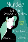 Cover: Murder at the Art Fair Raises the Stakes - Archway Publishing