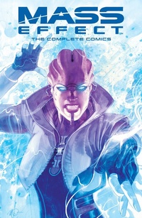 Abbildung von: Mass Effect: The Complete Comics - Dark Horse Comics,U.S.