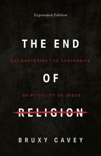 Enlarge image Cover: The End of Religion - Herald Press (VA)