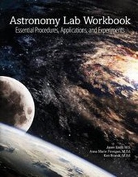 Enlarge image Cover: Astronomy Lab Workbook: Essential Procedures, Applications, and Experiments - Kendall/Hunt Publishing Co ,U.S.