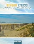 Cover: Beyond Stress: Strategies for Blissful Living - Kendall/Hunt Publishing Co ,U.S.