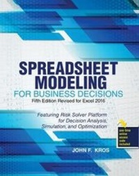 Enlarge image Cover: Spreadsheet Modeling for Business Decisions - Kendall/Hunt Publishing Co ,U.S.