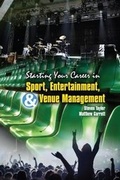 Cover: Starting Your Career in Sport, Entertainment and Venue Management - Kendall/Hunt Publishing Co ,U.S.