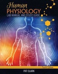 Enlarge image Cover: Human Physiology: Lab Manual and Study Guide - Kendall/Hunt Publishing Co ,U.S.