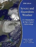 Cover: Severe and Hazardous Weather: An Introduction to High Impact Meteorology - Kendall/Hunt Publishing Co ,U.S.