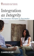Cover: Integration as Integrity - Wipf & Stock Publishers