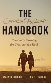 Enlarge image Cover: The Christian Husband's Handbook - Wipf & Stock Publishers