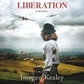 Cover: Liberation Lib/E - Grand Central Publishing