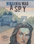 Cover: Virginia Was a Spy - Creative Editions