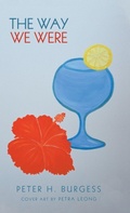 Cover: The Way We Were - Partridge Publishing Singapore