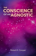 Cover: The Conscience of an Agnostic - Bookbaby