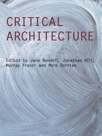 Enlarge image Cover: Critical Architecture - Routledge