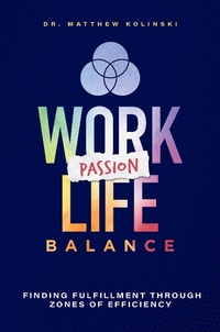 Abbildung von: Work-Passion-Life Balance - Advantage Media Group