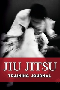 Enlarge image Cover: Jiu Jitsu Training Journal - Morgan James Publishing llc