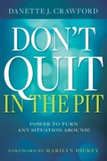 Cover: Don't Quit in the Pit - Whitaker House