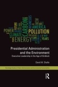 Cover: Presidential Administration and the Environment - Routledge