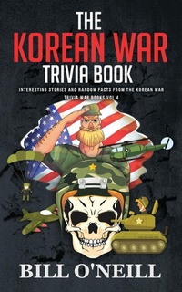 Enlarge image Cover: The Korean War Trivia Book - Lak Publishing