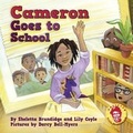 Cover: Cameron Goes to School - Beaver's Pond Press