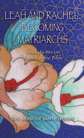 Cover: Leah and Rachel, Becoming Matriarchs - Trilogy Christian Publishing