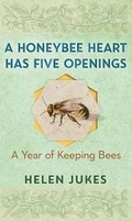 Cover: A Honeybee Heart Has Five Openings - Center Point