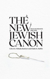 Enlarge image Cover: The New Jewish Canon - Academic Studies Press