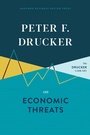 Cover: Peter F. Drucker on Economic Threats - Harvard Business Review Press