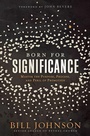 Cover: Born for Significance - Charisma House