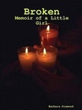 Cover: Broken: Memoir of a Little Girl - Lulu.com