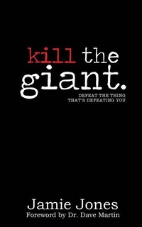 Enlarge image Cover: Kill the Giant - Jamie Jones Ministries LLC