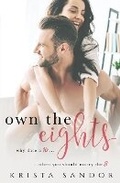 Cover: Own the Eights - Candy Castle Books